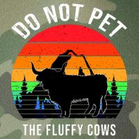 Funny Bison Do Not Pet The Fluffy Cows Legacy Tie Dye Trucker Hat