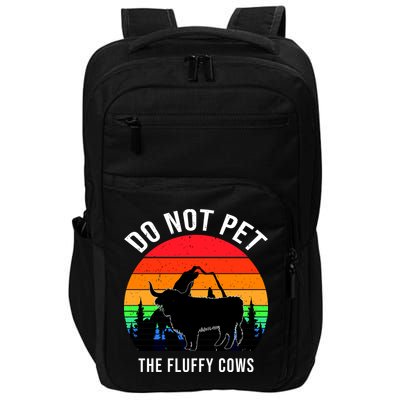 Funny Bison Do Not Pet The Fluffy Cows Impact Tech Backpack