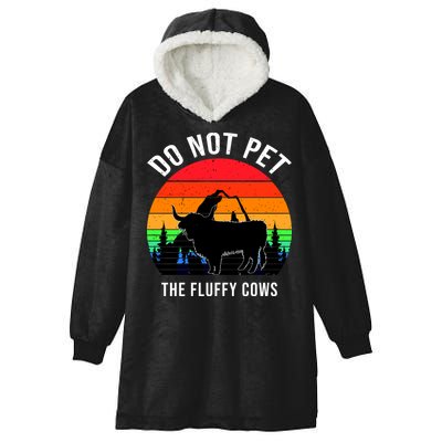 Funny Bison Do Not Pet The Fluffy Cows Hooded Wearable Blanket