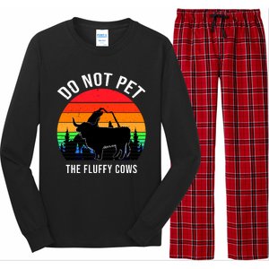 Funny Bison Do Not Pet The Fluffy Cows Long Sleeve Pajama Set