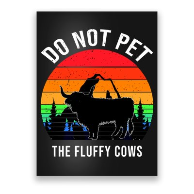 Funny Bison Do Not Pet The Fluffy Cows Poster