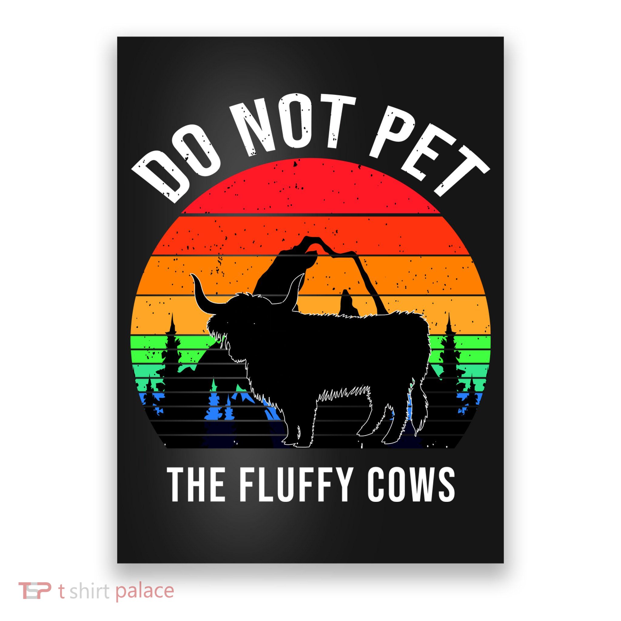 Funny Bison Do Not Pet The Fluffy Cows Poster