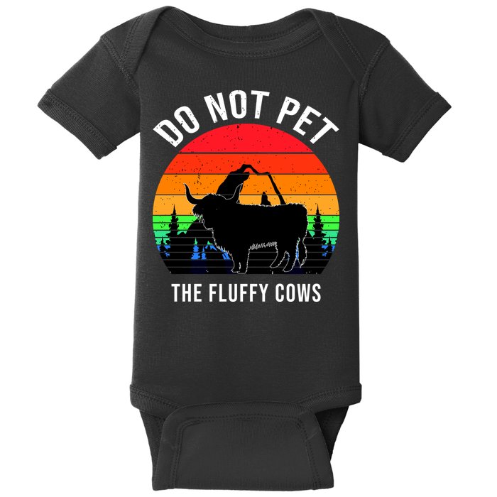 Funny Bison Do Not Pet The Fluffy Cows Baby Bodysuit