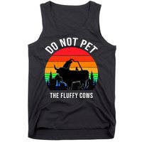 Funny Bison Do Not Pet The Fluffy Cows Tank Top