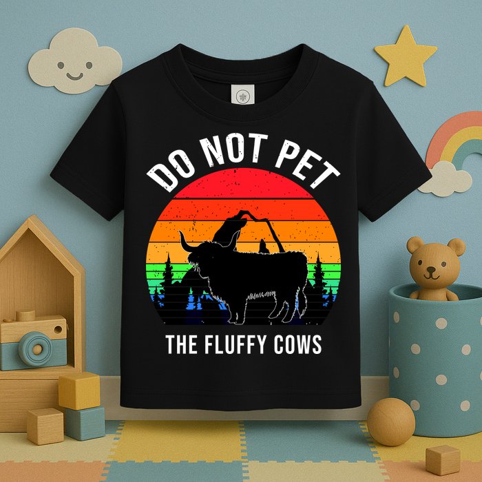 Funny Bison Do Not Pet The Fluffy Cows Toddler T-Shirt