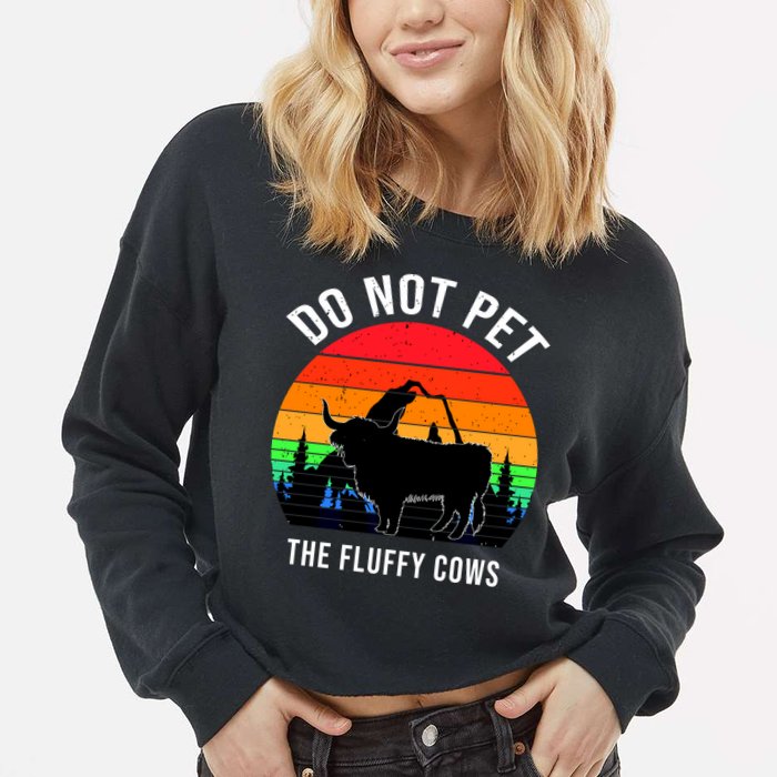 Funny Bison Do Not Pet The Fluffy Cows Cropped Pullover Crew
