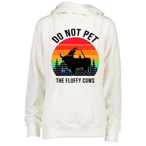 Funny Bison Do Not Pet The Fluffy Cows Womens Funnel Neck Pullover Hood