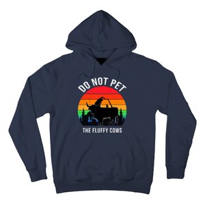 Funny Bison Do Not Pet The Fluffy Cows Hoodie