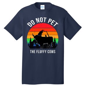 Funny Bison Do Not Pet The Fluffy Cows Tall T-Shirt