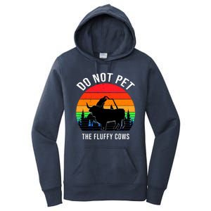 Funny Bison Do Not Pet The Fluffy Cows Women's Pullover Hoodie