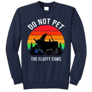 Funny Bison Do Not Pet The Fluffy Cows Tall Sweatshirt