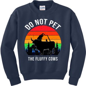 Funny Bison Do Not Pet The Fluffy Cows Kids Sweatshirt