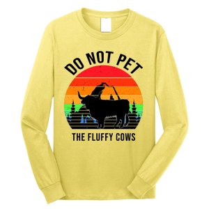 Funny Bison Do Not Pet The Fluffy Cows Long Sleeve Shirt