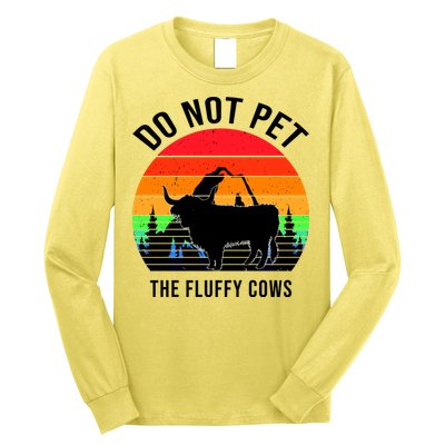 Funny Bison Do Not Pet The Fluffy Cows Long Sleeve Shirt