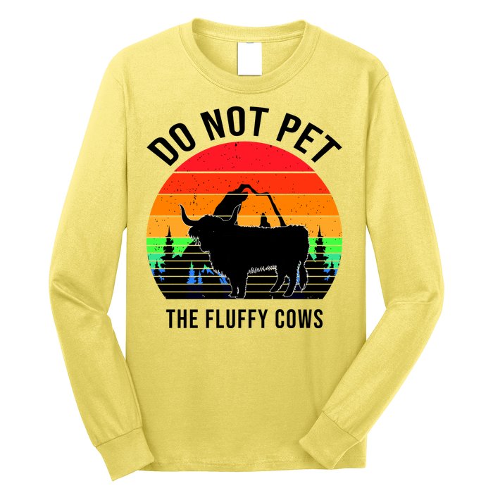 Funny Bison Do Not Pet The Fluffy Cows Long Sleeve Shirt