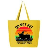 Funny Bison Do Not Pet The Fluffy Cows 25L Jumbo Tote