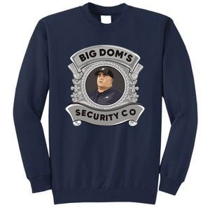 Free Big Doms Nick Sirianni Big Doms Disandro Security Co Tall Sweatshirt