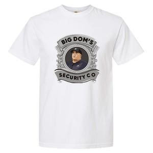 Free Big Doms Nick Sirianni Big Doms Disandro Security Co Garment-Dyed Heavyweight T-Shirt