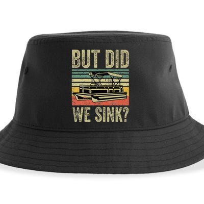 Funny But Did We Sink Pontoon Boat Captain Sustainable Bucket Hat