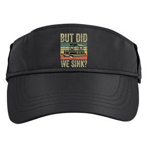 Funny But Did We Sink Pontoon Boat Captain Adult Drive Performance Visor