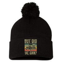 Funny But Did We Sink Pontoon Boat Captain Pom Pom 12in Knit Beanie