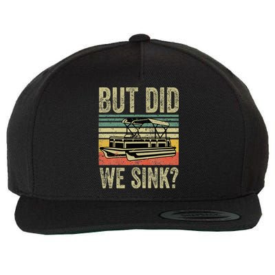 Funny But Did We Sink Pontoon Boat Captain Wool Snapback Cap