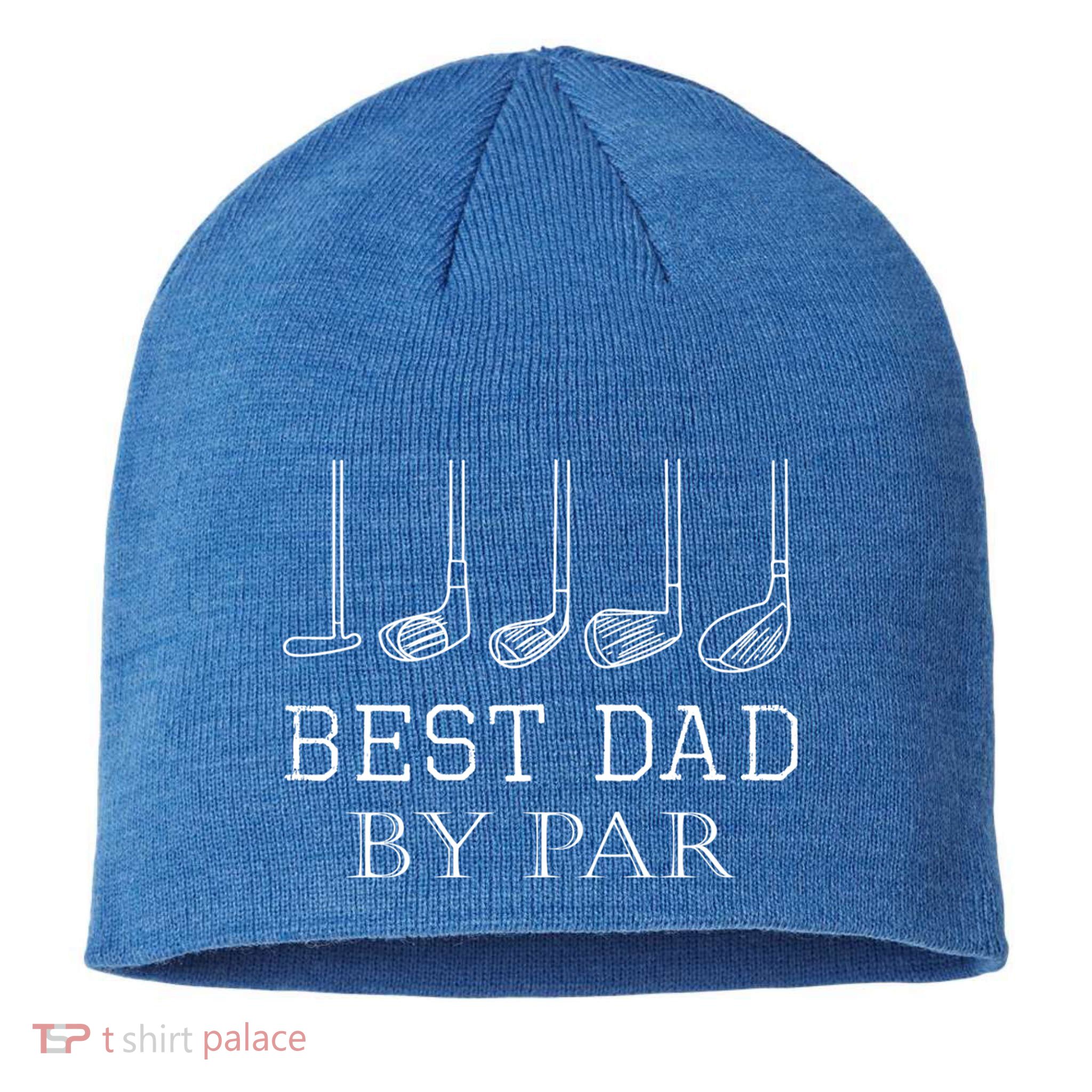 Funny Best Dad By Par Golf Gift For Fathers Day Gift Sustainable Beanie
