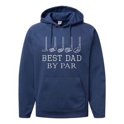 Funny Best Dad By Par Golf Gift For Fathers Day Gift Performance Fleece Hoodie