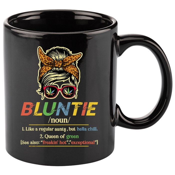 Funny Bluntie Definition Stoner Aunt Auntie Weed Marijuana Pot Smoker 11oz C Handle Ceramic Mug