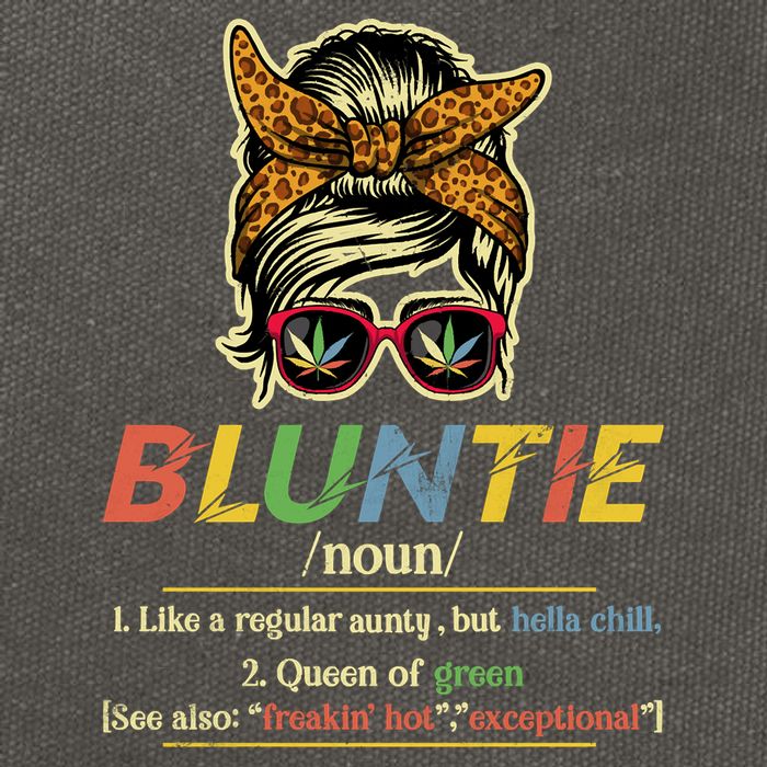 Funny Bluntie Definition Stoner Aunt Auntie Weed Marijuana Pot Smoker Cotton Canvas Backpack