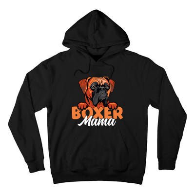 Funny Boxer Dog Face Boxer Mama Boxer Dog Gifts For Wo Tall Hoodie