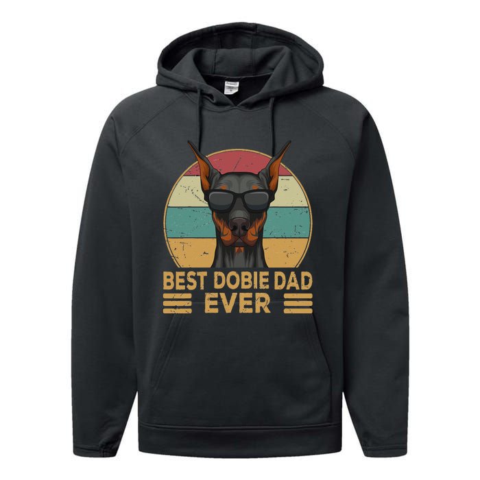 funny Best Dobie Dad Ever Doberman Dog Owner Performance Fleece Hoodie