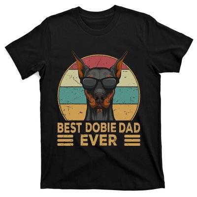 funny Best Dobie Dad Ever Doberman Dog Owner T-Shirt