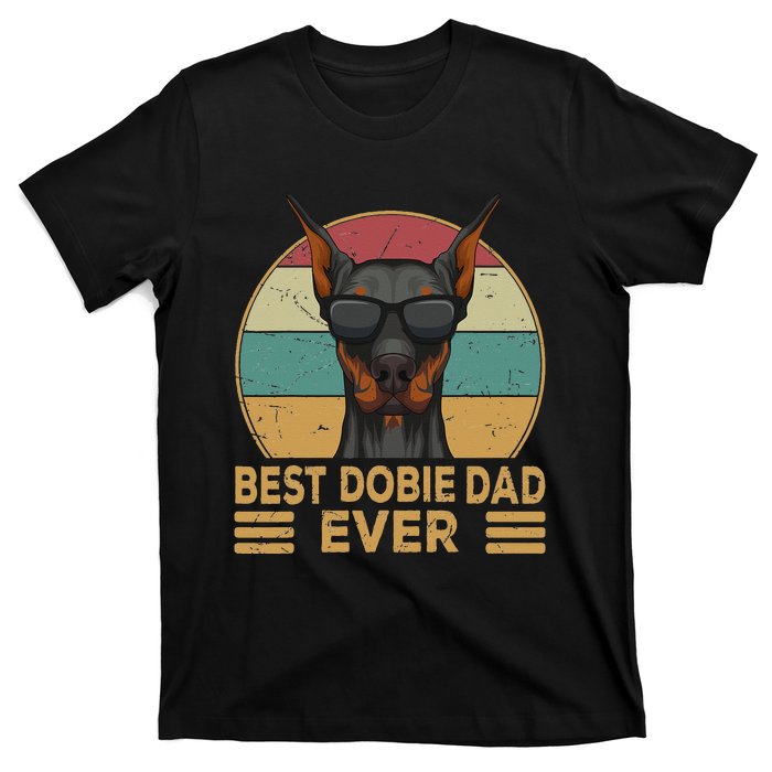 funny Best Dobie Dad Ever Doberman Dog Owner T-Shirt