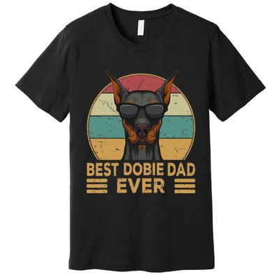 funny Best Dobie Dad Ever Doberman Dog Owner Premium T-Shirt