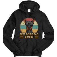 funny Best Dobie Dad Ever Doberman Dog Owner Tie Dye Hoodie