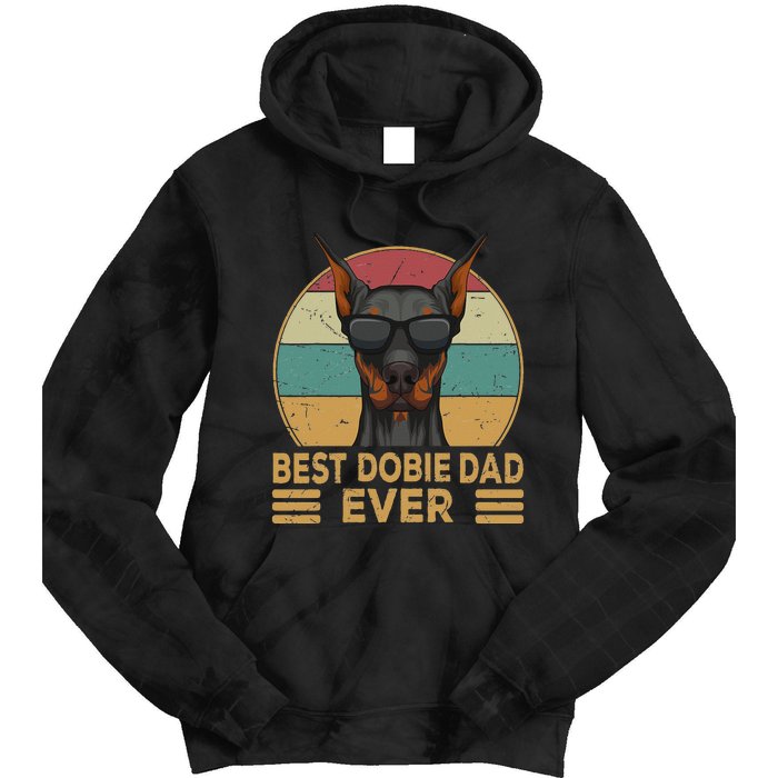 funny Best Dobie Dad Ever Doberman Dog Owner Tie Dye Hoodie