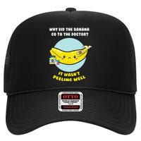 Funny Banana Doctor Joke Cute Fruit Pun High Crown Mesh Back Trucker Hat