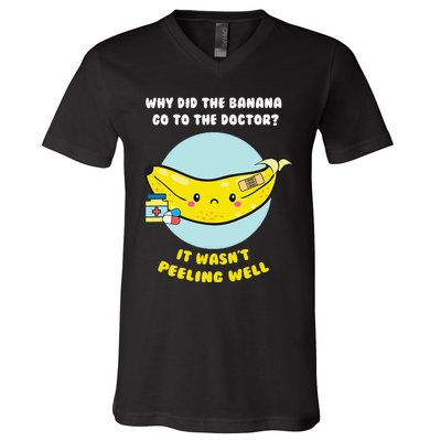 Funny Banana Doctor Joke Cute Fruit Pun V-Neck T-Shirt