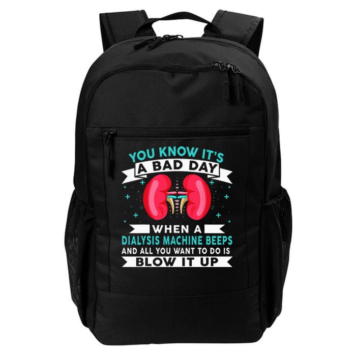 Funny Bad Day Dialysis Machine Beeps Dialysis Technician Daily Commute Backpack