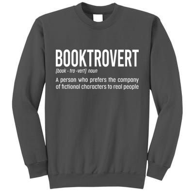 Funny Booktrovert Definition Reading Fan Book Lover Introvert Tall Sweatshirt