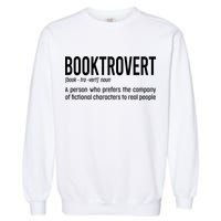 Funny Booktrovert Definition Reading Fan Book Lover Introvert Garment-Dyed Sweatshirt