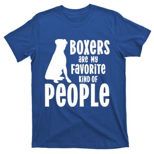 Funny Boxer Dogs Are My Favorite Kind Of People Gift T-Shirt