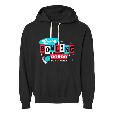 Funny Bowling Design Do Not Wash This Is My Lucky Bowling Garment-Dyed Fleece Hoodie