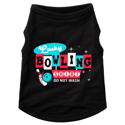 Funny Bowling Design Do Not Wash This Is My Lucky Bowling Doggie Tank