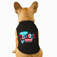 Funny Bowling Design Do Not Wash This Is My Lucky Bowling Doggie Tank