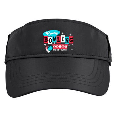 Funny Bowling Design Do Not Wash This Is My Lucky Bowling Adult Drive Performance Visor