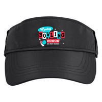 Funny Bowling Design Do Not Wash This Is My Lucky Bowling Adult Drive Performance Visor
