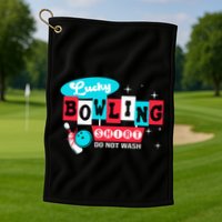 Funny Bowling Design Do Not Wash This Is My Lucky Bowling Golf Towel