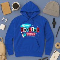 Funny Bowling Design Do Not Wash This Is My Lucky Bowling Hoodie